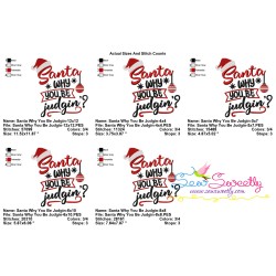 Santa Why You Be Judgin Christmas Lettering Embroidery Design Pattern-2