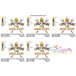 I Only Smoke The Good Stuff Barbeque Lettering Embroidery Design Pattern-2