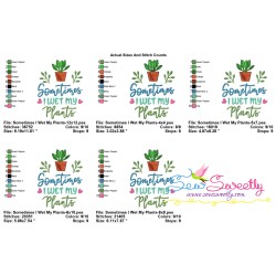 Sometimes I Wet My Plants Gardening Embroidery Design Pattern-2