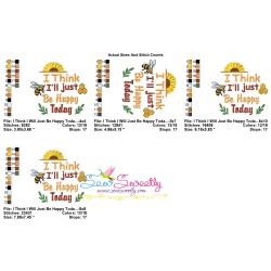 I Think I Will Just Be Happy Today Embroidery Design Pattern-2