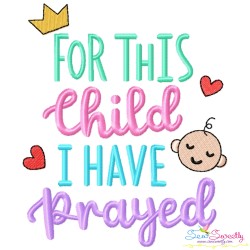 For This Child I Have Prayed Baby Quote Embroidery Design Pattern-1
