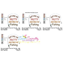 Just Call Me Pretty And Take Me Fishing Lettering Embroidery Design Pattern-2