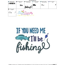 If You Need Me I Will Be Fishing Lettering Embroidery Design Pattern-3
