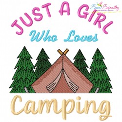 Embroidery Design - Just a Girl Who Loves Camping-1