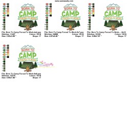 Born To Camp Forced To Work Embroidery Design Pattern