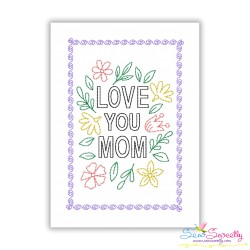 Mother's Day Cardstock Embroidery Design - Love You Mom
