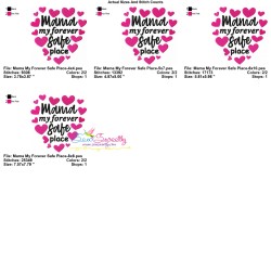Mama My Forever Safe Place Embroidery Design