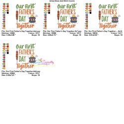 Our First Father's Day Together Embroidery Design