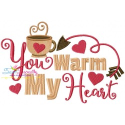 You Warm My Heart Embroidery Design Pattern-2