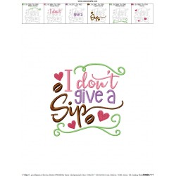 I Don't Give a Sip Embroidery Design Pattern-2