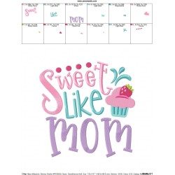 Sweet Like Mom Embroidery Design Pattern-2