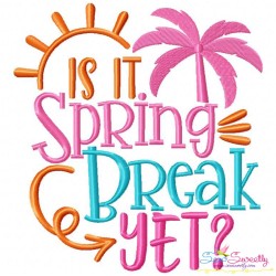 Is It Spring Break Yet Embroidery Design Pattern-4