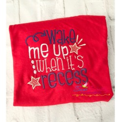 Wake Me Up When It's Recess Embroidery Design Pattern-2