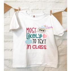 Most Likely To Text In Class Embroidery Design Pattern-2