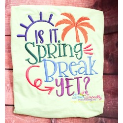 Is It Spring Break Yet Embroidery Design Pattern-3