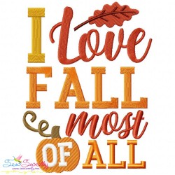 I Love Fall Most of All Lettering Embroidery Design Pattern-3