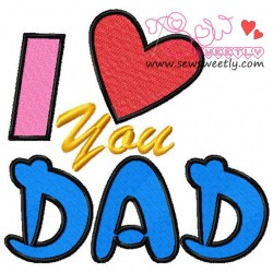 I love You Dad Embroidery Design Pattern-3