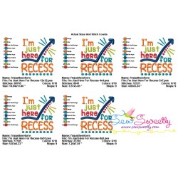 I'm Just Here For Recess Machine Embroidery Design Pattern-2