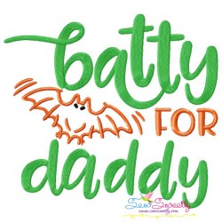 Batty For Daddy Halloween Lettering Embroidery Design Pattern-1