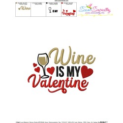 Wine Is My Valentine Lettering Embroidery Design Pattern-3