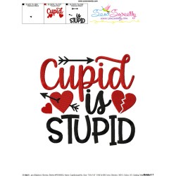 Cupid Is Stupid Valentine Lettering Embroidery Design Pattern-3