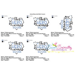 This Hero Wears Scrubs Medical Lettering Embroidery Design Pattern-2