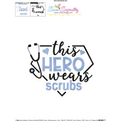 This Hero Wears Scrubs Medical Lettering Embroidery Design Pattern-3